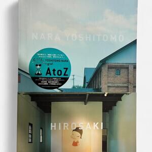 Nara Yoshitomo Nara HIROSAKI art book images & Text Japanese artist work